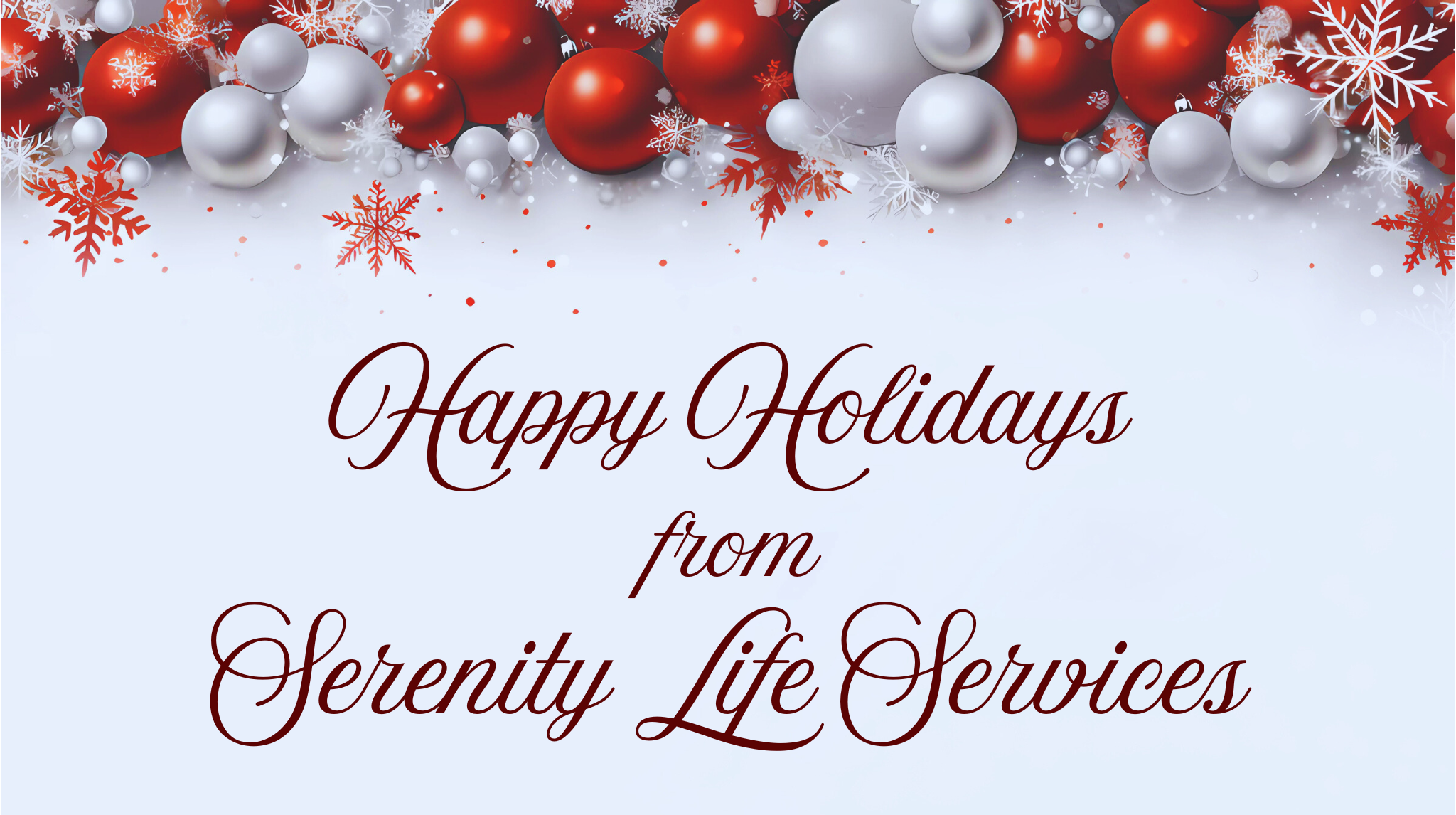 Happy Holidays from Serenity Life Services (1)